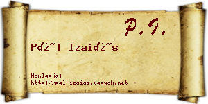 Pál Izaiás névjegykártya